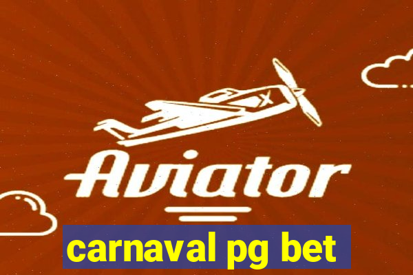 carnaval pg bet